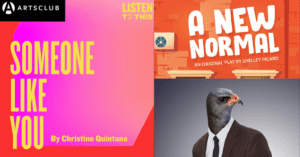 A collage image of all this week's shows. The shows are "Someone Like You," "A New Normal," and "The parliament of the birds"