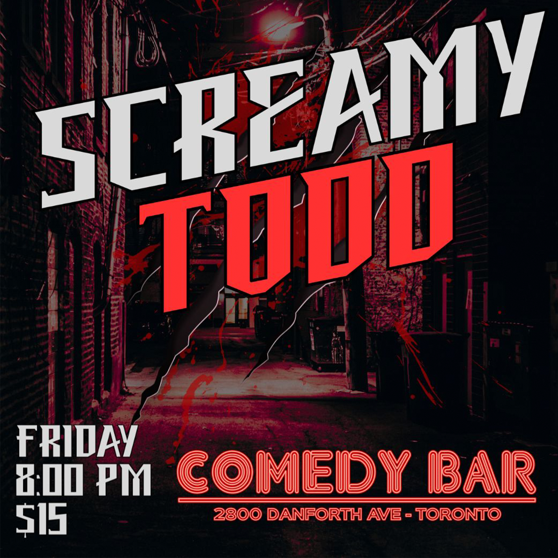 Screamy Todd, Friday, 8:00 PM, $15, Comedy Bar Danforth